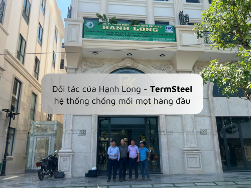 Đối tác TermSteel – Cung cấp hệ thống phòng chống mối mọt hàng đầu