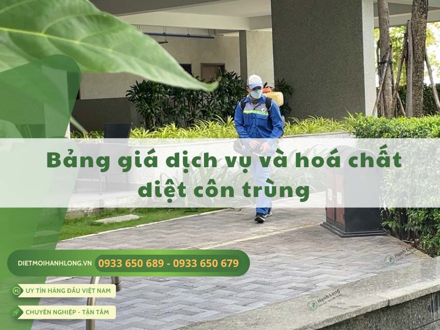 Bảng giá dịch vụ và hóa chất diệt côn trùng